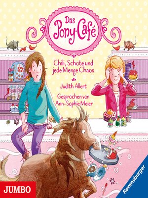 cover image of Das Pony-Café. Chili, Schote und jede Menge Chaos [Band 2]